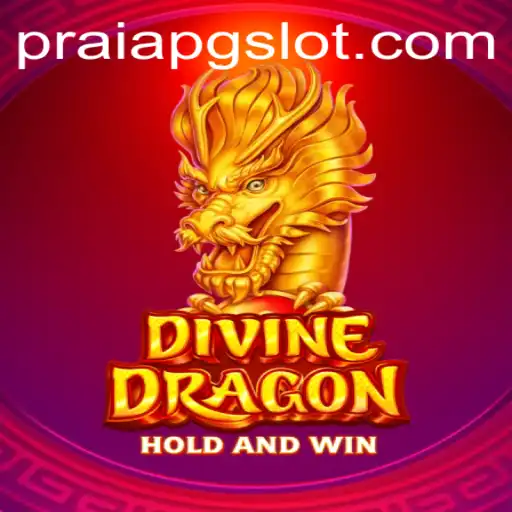 Exploring the Mystical World of DivineDragon and PRAIAPG